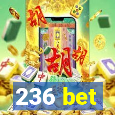 236 bet
